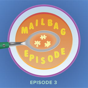 NCSI Podcast - General Soup - Episode 3: Mail Bag Episode!