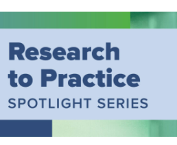 June 5th: Research to Practice Spotlight Series, Session 3: Supporting MTSS Implementation: The Integrated MTSS Fidelity Rubric (IMFR)
